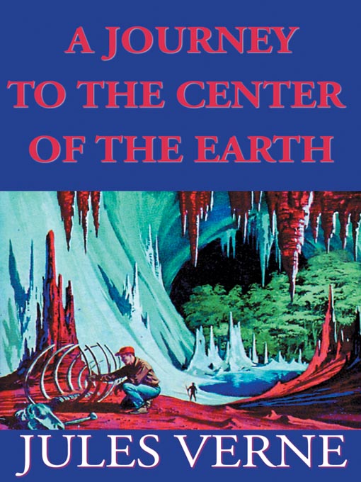 Title details for A Journey to the Center of the Earth by Jules Verne - Wait list